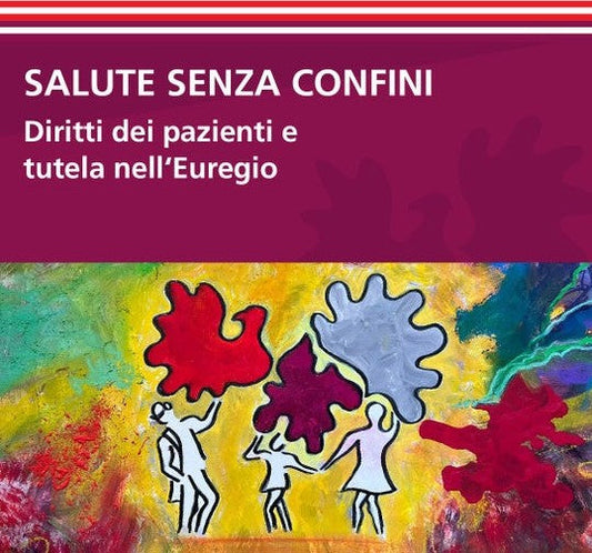 Salute senza confini: l’Euregio presenta una brochure - Grenzenlos gesund: Euregio stellt Broschüre vor